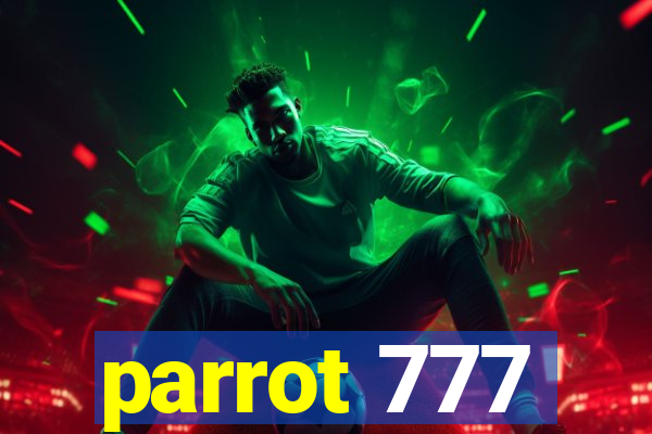 parrot 777